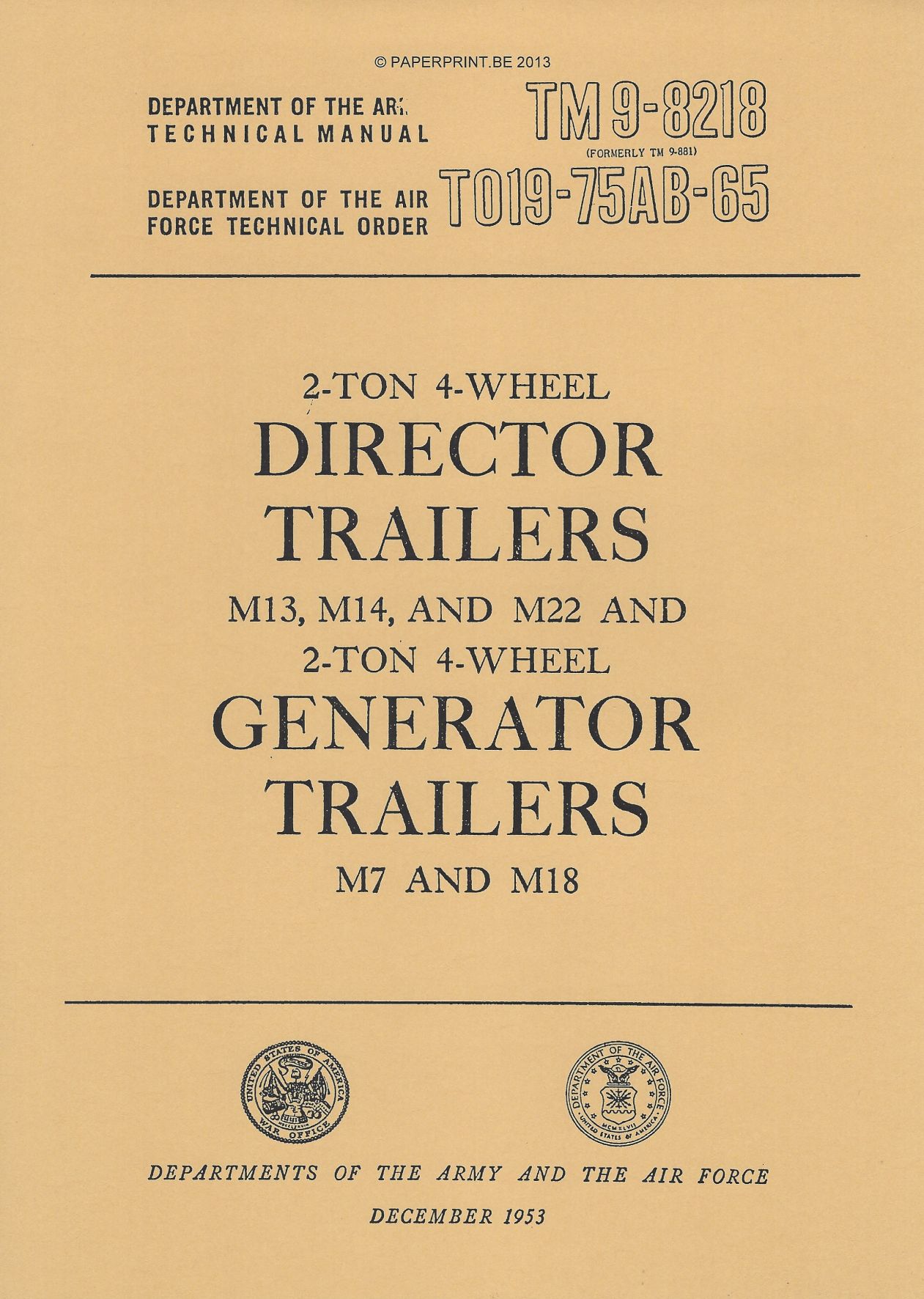 TM 9-8218 US 2-TON 4-WHEEL DIRECTOR TRAILERS M13, M14 AND M22 AND 2-TON 4-WHEEL GENERATOR  TRAILERS M7 AND M18
